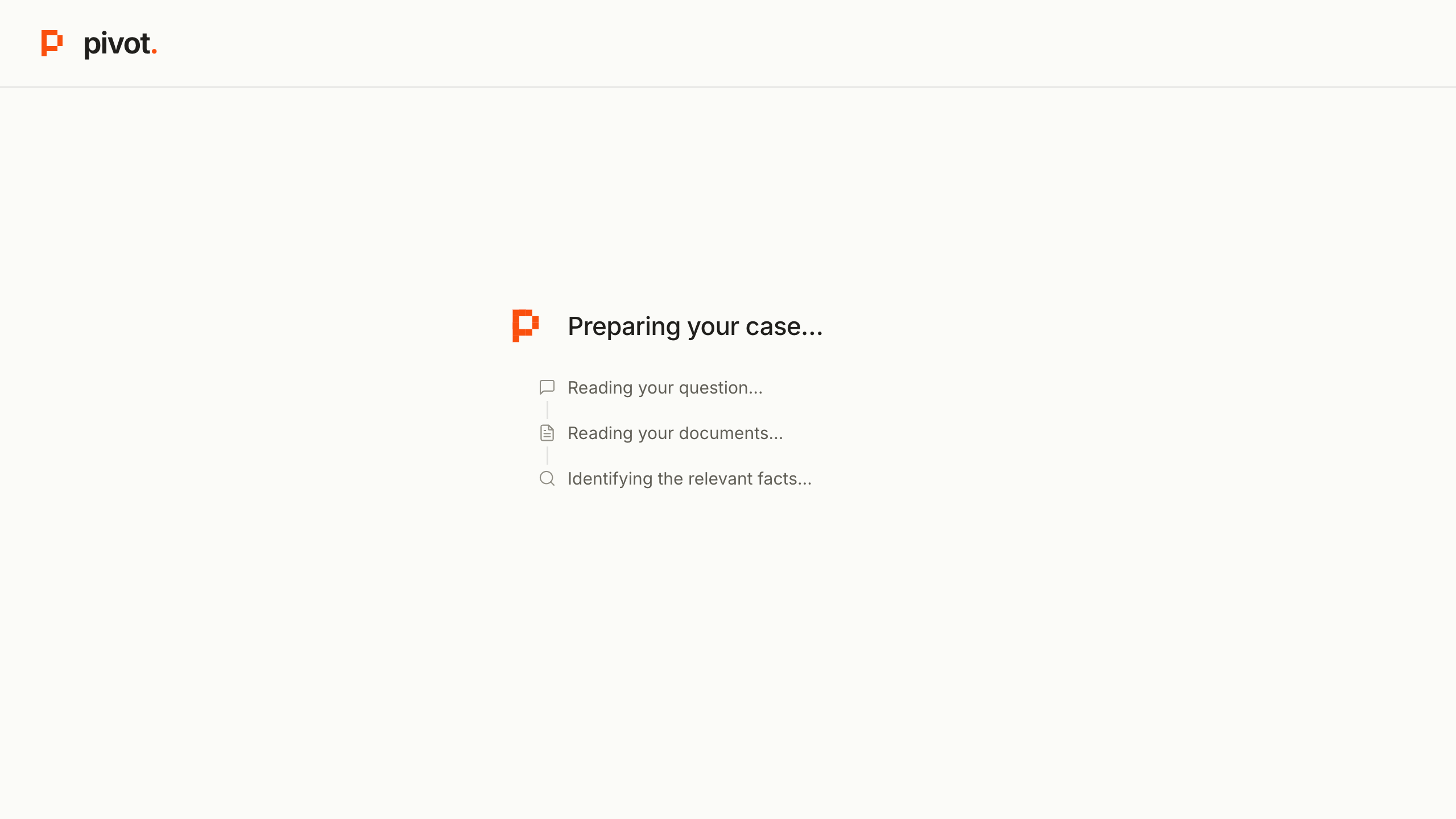 Pivot’s loading screen showing progress while preparing a case for analysis